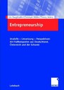 Entrepreneurship - Modelle, Umsetzung, Perspektiven.