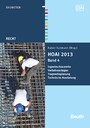HOAI 2013 - Band 4: Ingenieurbauwerke, Verkehrsanlagen, Tragwerksplanung, Technische Ausrüstung