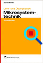 Lehr- und Übungsbuch Mikrosystemtechnik