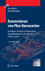 Konstruieren von Pkw-Karosserien - Grundlagen, Elemente und Baugruppen, Vorschriftenübersicht, Beispiele mit CATIA V4 und V5