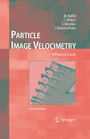Particle Image Velocimetry - A Practical Guide