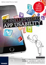 Schnelleinstieg App Usability - Plattformübergreifendes Design: Android, Apple iOS und Windows Phone