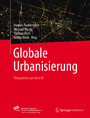 Globale Urbanisierung - Perspektive aus dem All