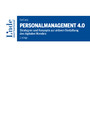 Personalmanagement 4.0 - Strategien und Konzepte zur aktiven Gestaltung des digitalen Wandels