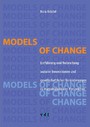 Models of Change - Einführung und Verbreitung sozialer Innovationen und gesellschaftlicher Veränderungen in transdisziplinärer Perspektive