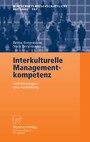 Interkulturelle Managementkompetenz - Anforderungen und Ausbildung