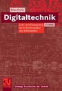 Digitaltechnik - Lehr- und Übungsbuch für Elektrotechniker und Informatiker
