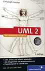 UML 2. - Das umfassende Handbuch. Aktuell zum neuen UML-Standard 2.0. Alle Diagramme und Notationselemente. Praxisbeispiele in C sharp und Java 5.