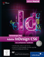 Adobe InDesign CS6 - Das umfassende Handbuch