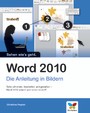 Word 2010 - Die Anleitung in Bildern