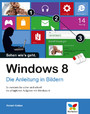 Windows 8 - Die Anleitung in Bildern