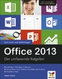 Office 2013 - Der umfassende Ratgeber