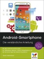 Android-Smartphone - Die verständliche Anleitung