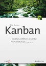 Kanban - Verstehen, einführen, anwenden