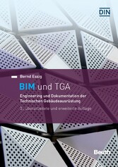 BIM und TGA - Engineering und Dokumentation der Technischen Gebäudeausrüstung
