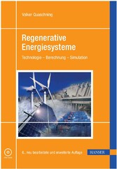 Regenerative Energiesysteme - Technologie, Berechnung, Simulation