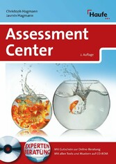 Assessment Center - Vom Rollenspiel bis zur Fallstudie: Tests für die optimale Vorbereitung.