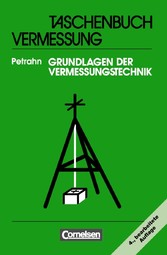 Taschenbuch Vermessung. Grundlagen der Vermessungstechnik
