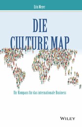 Die Culture Map - Ihr Kompass für das internationale Business