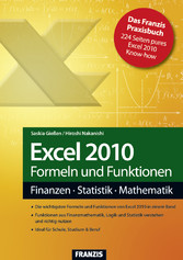 Excel 2010 Formeln und Funktionen - Finanzen - Statistik - Mathematik
