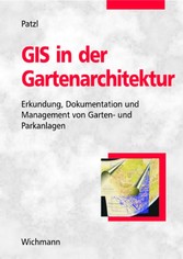 GIS in der Gartenarchitektur