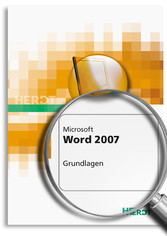 MS Office Word 2007 - Grundlagen