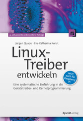 Linux-Treiber entwickeln - Eine systematische Einführung in die Gerätetreiber- und Kernelprogrammierung - jetzt auch für Raspberry Pi